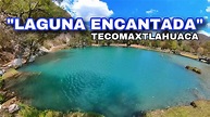 LAGUNA ENCANTADA EN TECOMAXTLAHUACA, OAXACA, MEXICO - YouTube
