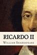 Phopinvemo: Ricardo II libro .pdf William Shakespeare