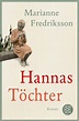 Hannas Töchter Buch von Marianne Fredriksson versandkostenfrei bestellen