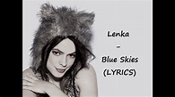 Lenka - Blue Skies (LYRICS) - YouTube