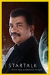 StarTalk with Neil deGrasse Tyson (TV Series 2015- ) - Posters — The ...