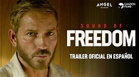 Sonido de Libertad (Sound of Freedom) Trailer oficial en español. - YouTube