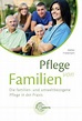 Pflege von Familien von Marie-Luise Friedemann; Christina Köhlen ...