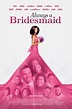 Película: Always a Bridesmaid (2019) | abandomoviez.net