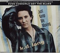 K.D. Lang Just Keep Me Moving UK Promo CD single (CD5 / 5") (23967)