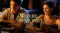 Where the Money Is (2000) YIFY - Download Movies TORRENT - YTS