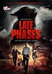 Late Phases - Elokuvat - CDON.COM