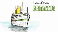 How to Draw the Britannic - YouTube