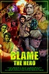 Blame the Hero official posters available at the BBTV shop. | Brandon ...