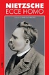 ECCE HOMO - Friedrich Nietzsche, - L&PM Pocket - A maior coleção de ...