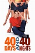 40 Days and 40 Nights (2002) - Posters — The Movie Database (TMDB)