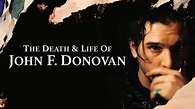 The Death and Life of John F. Donovan: Trailer 1 - Trailers & Videos ...