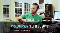 Let It Be Sung | Jack Johnson | ArGii - YouTube