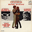Henry Mancini - Two For The Road | Releases | Discogs
