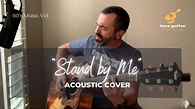 Stand by Me (acoustic cover) - YouTube