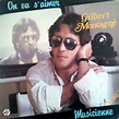 Gilbert Montagné – On Va S'aimer (1983, Vinyl) - Discogs