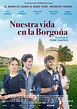 Nuestra vida en la Borgoña - Película 2017 - SensaCine.com