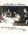 Die Kinder der Manns. Ein Familienalbum