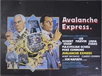 Avalanche Express Original Movie Poster UK quad 40"x30" - Simon.Dwyer ...