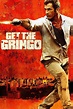 Get The Gringo Poster
