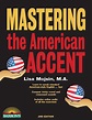 Amazon.com: Mastering the American Accent with Online Audio (Barron's ...