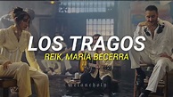 Los tragos - Reik, María Becerra | LETRA - YouTube