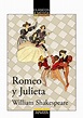 Romeo y Julieta, libro clásico imprescindible de William Shakespeare
