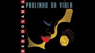 Bebadosamba - Paulinho da Viola - YouTube