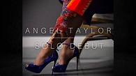 Angel Taylor’s SOLO DEBUT (Official Video) - YouTube