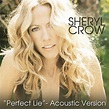 Perfect Lie [Barnes & Noble Exclusive] by Sheryl Crow | CD | Barnes ...