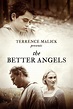 The Better Angels | Rotten Tomatoes