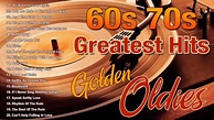 Golden Oldies Greatest Hits 60's 70's 80's Playlist - Best Old Songs Of ...