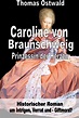 Caroline von Braunschweig (ebook), Thomas Ostwald | 9783746044118 ...