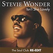 Stevie Wonder - Isn't She Lovely (The Soul Club Re-Edit) | John Andrews 1st