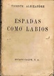 ESPADAS COMO LABIOS von Aleixandre. Vicente,: Regular Encuadernación de ...
