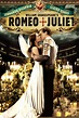 William Shakespeare's Romeo & Juliet | Rotten Tomatoes