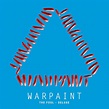 Warpaint - The Fool (Deluxe) Lyrics and Tracklist | Genius