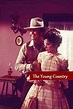 ‎The Young Country (1970) directed by Roy Huggins • Reviews, film ...