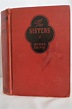 THE SISTERS par Brinig, Myron: Good+ Hardcover (1937) First Edition ...