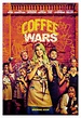 Coffee Wars Movie Poster - #690785