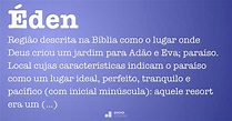 Éden - Dicio, Dicionário Online de Português
