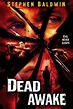 Dead Awake (2001 film) - Alchetron, The Free Social Encyclopedia