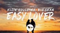 Ellie Goulding - Easy Lover (Lyrics) ft. Big Sean - YouTube