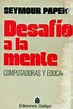 Mindstorms de Seymour Papert, en español – Bianka Hajdu