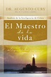 El Maestro de la vida by Augusto Cury | Goodreads