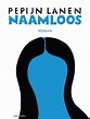 bol.com | Naamloos, Pepijn Lanen | 9789026338106 | Boeken