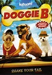 Doggie B on DVD Movie