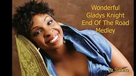 Wonderful Gladys Knight - End Of The Road Medley. Live - YouTube