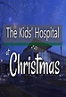 The Kids' Hospital at Christmas: All Episodes - Trakt