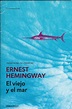El viejo y el mar, de Ernest Hemingway | 15 libros que tienes que leer ...
